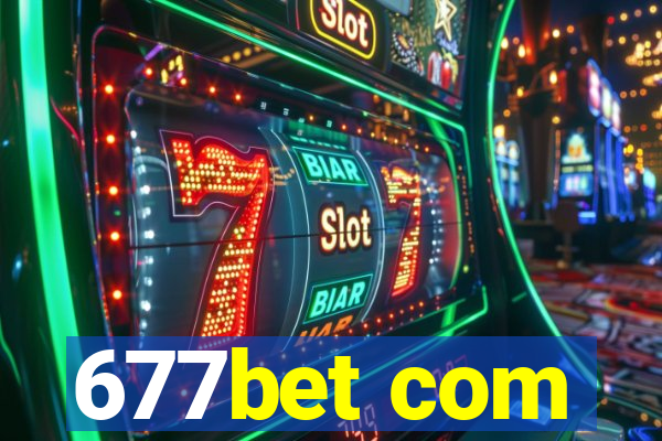 677bet com